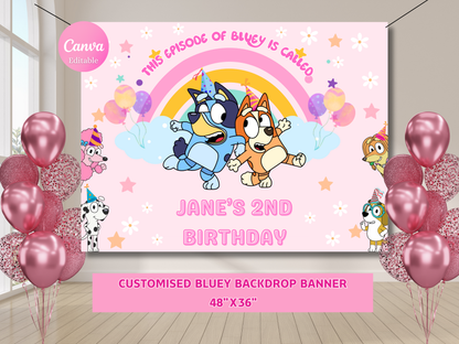 Customizable Bluey Birthday Backdrop Banner - Editable Bluey Party Banner - Birthday Party Sign Banner Bluey Party - Digital Prints
